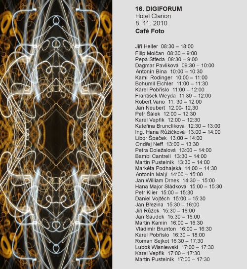 Café Foto - 16. DIGIFORUM - 33 profesionálů Café Foto - 16. DIGIFORUM - 33 profesionálů